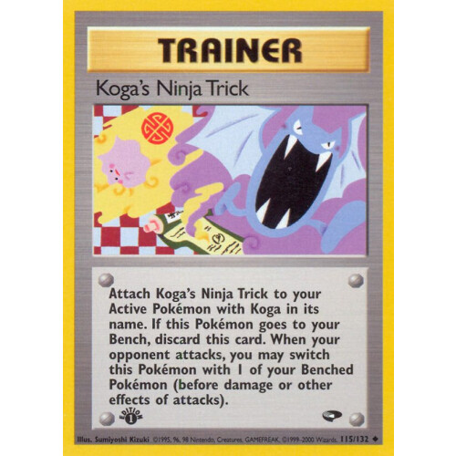 Kogas Ninja Trick - 115/132 - Uncommon 1st Edition